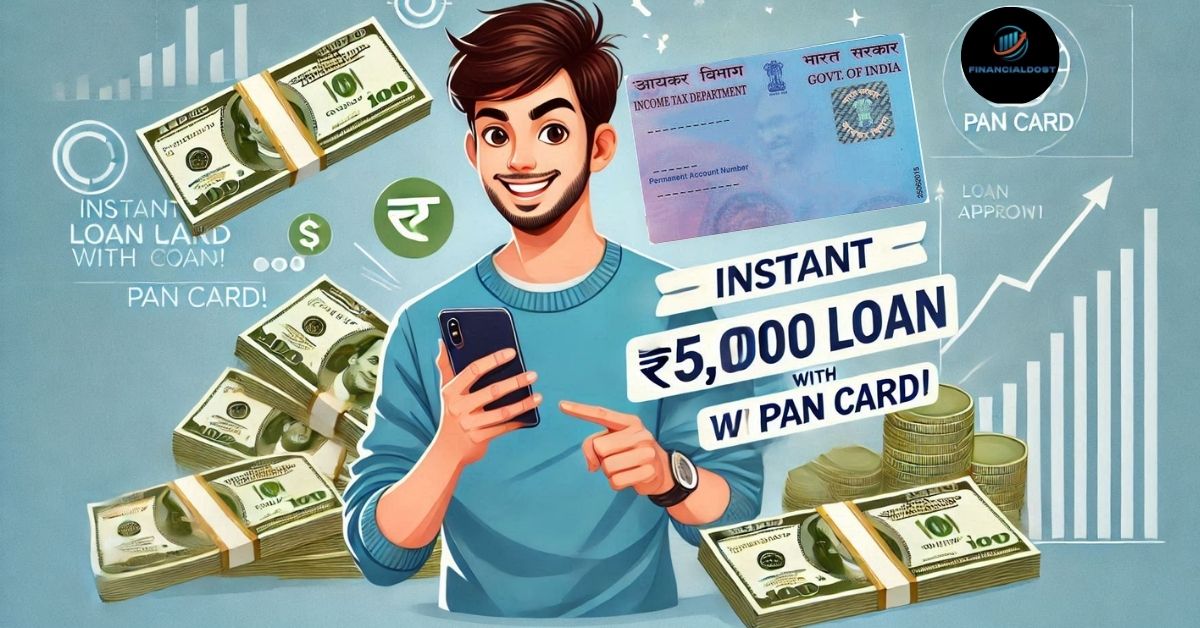 Instant ₹50,000 Loan with PAN Card: Quick Approval in Just 1 Minute!