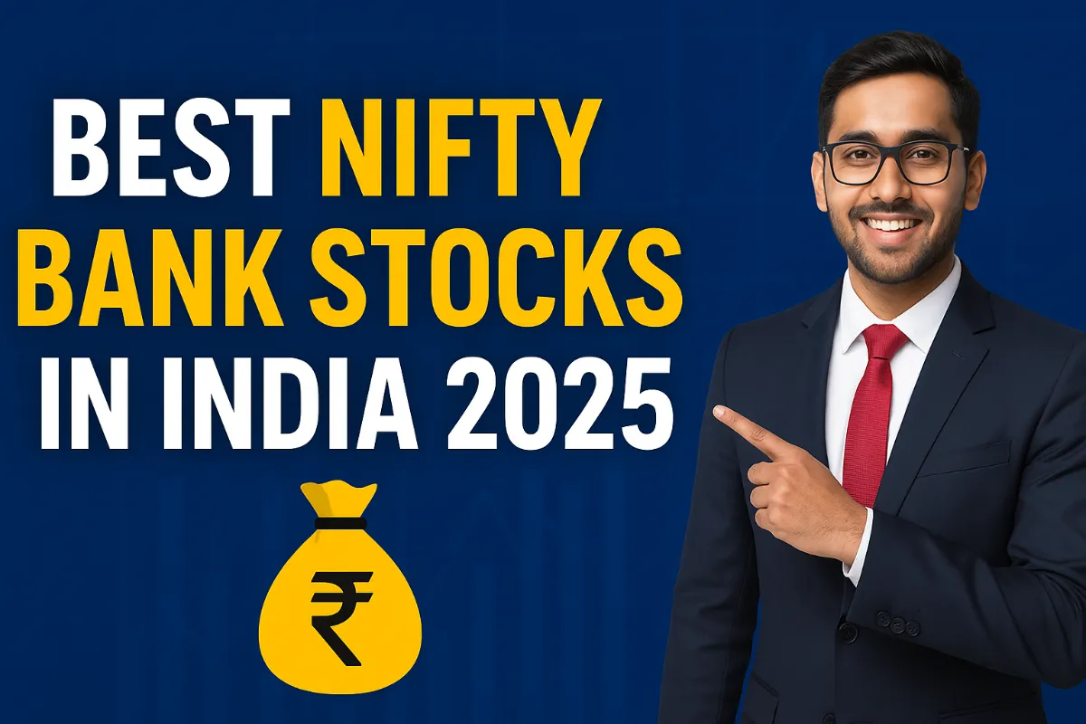 Best Nifty Bank Stocks in India 2025 – Top Picks for Growth & Stability