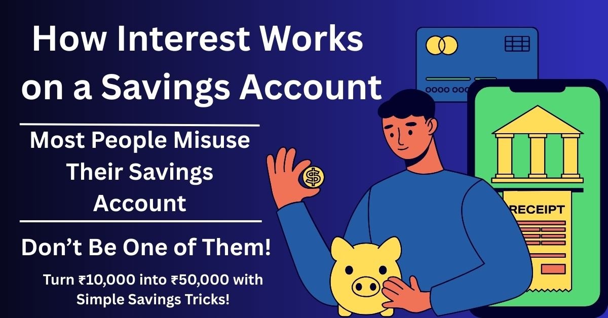 How Interest Works on a Savings Account