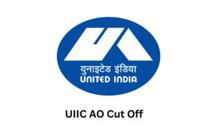 UIIC AO Cut Off 2026 Previous Year Marks Category and Section Wise